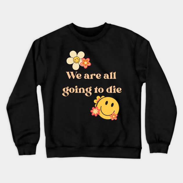 Existential Dread Crewneck Sweatshirt by Akima Designs